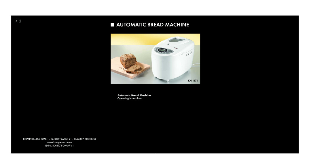Kompernass KH 1171 manual Automatic Bread Machine, Operating Instructions, ID-Nr. KH1171-09/07-V1 