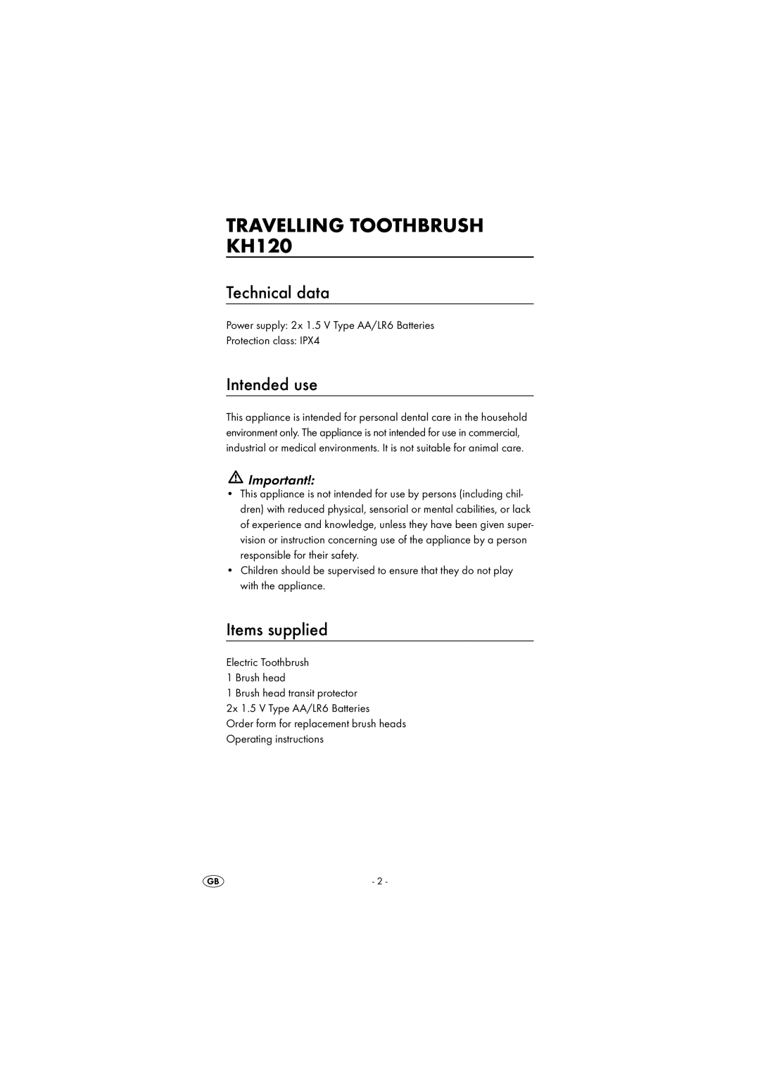 Kompernass KH 120 operating instructions Travelling Toothbrush KH120, Technical data, Intended use, Items supplied 