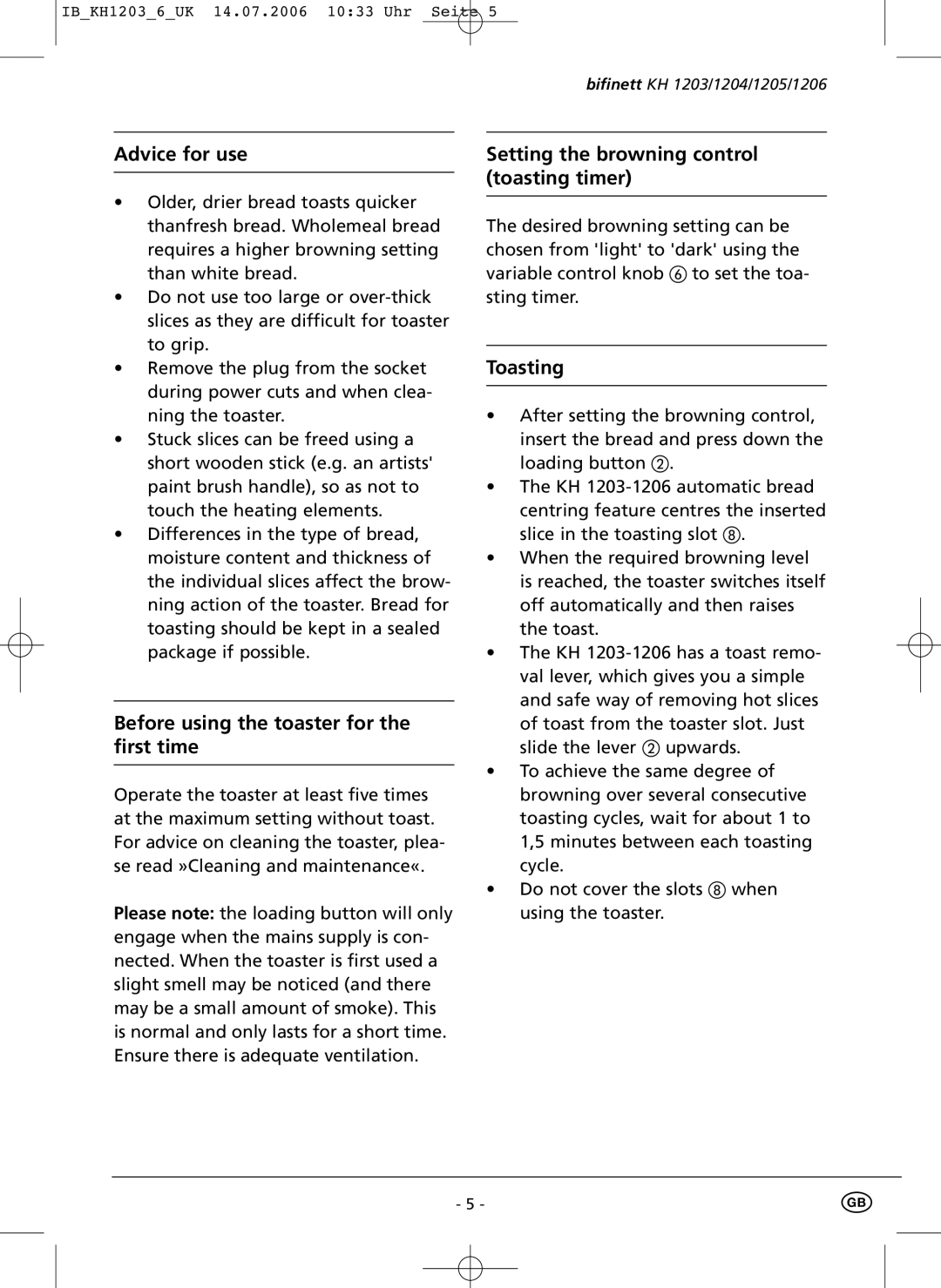 Kompernass KH-1205, KH-1206, KH-1204, KH 1203 manual Advice for use 