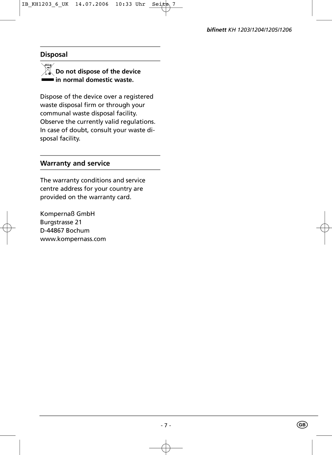 Kompernass KH-1204, KH-1206, KH 1203, KH-1205 manual Do not dispose of the device in normal domestic waste 