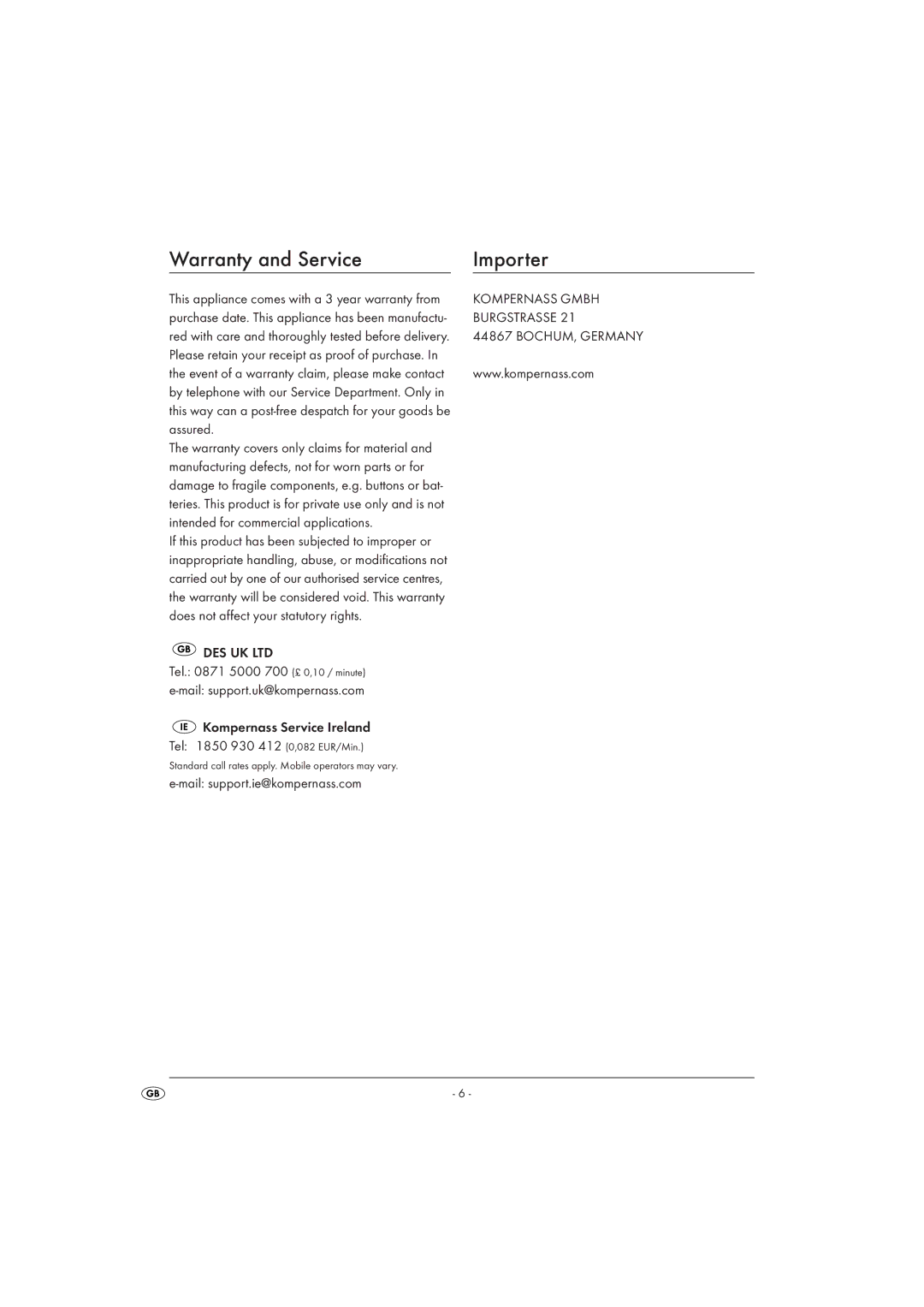 Kompernass KH 1208 operating instructions Warranty and Service Importer, Assured, Intended for commercial applications 