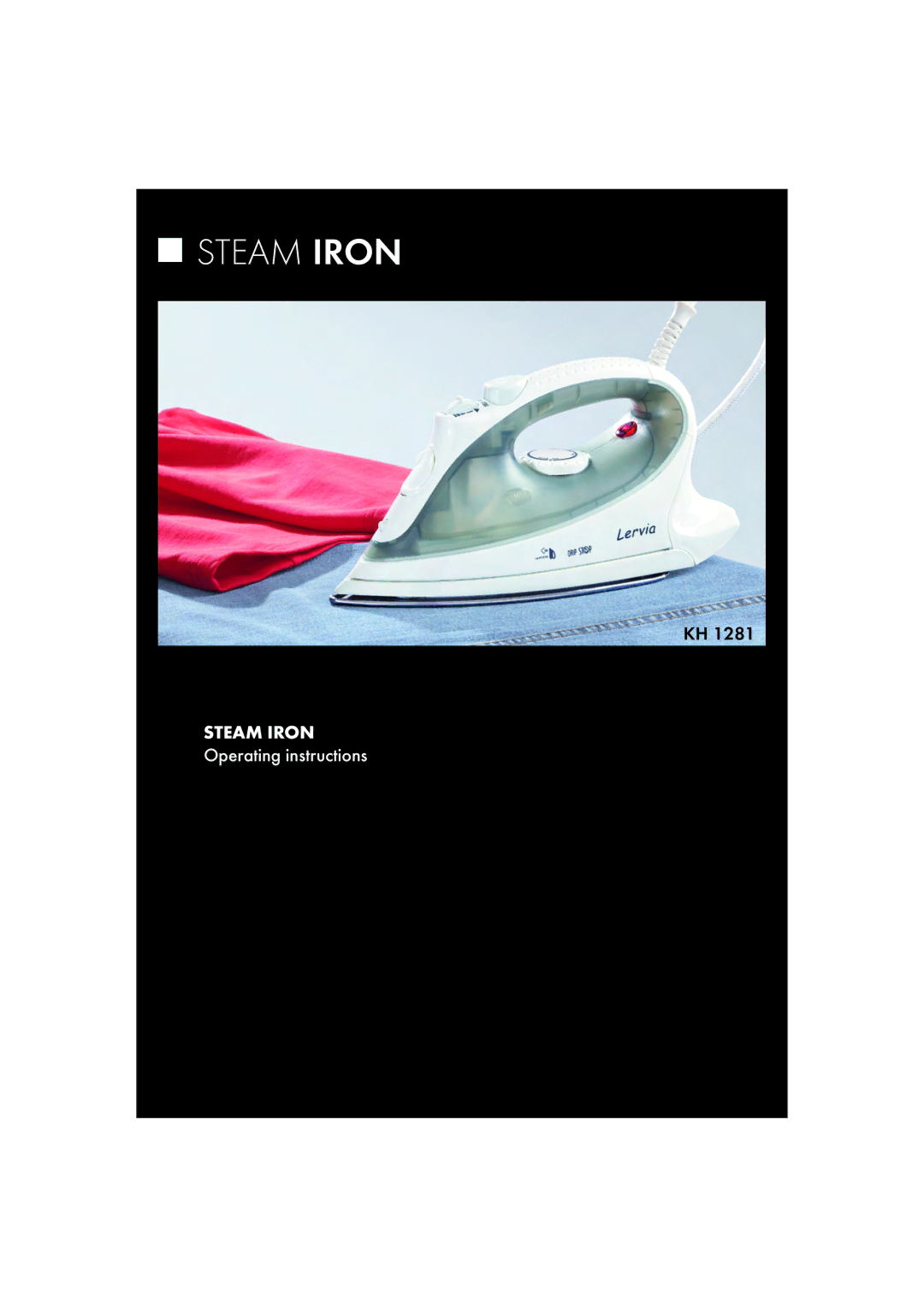 Kompernass KH 1281 operating instructions Steam Iron 