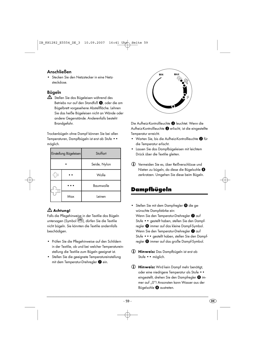 Kompernass KH 1282 operating instructions Dampfbügeln, Stecken Sie den Netzstecker in eine Netz- steckdose 