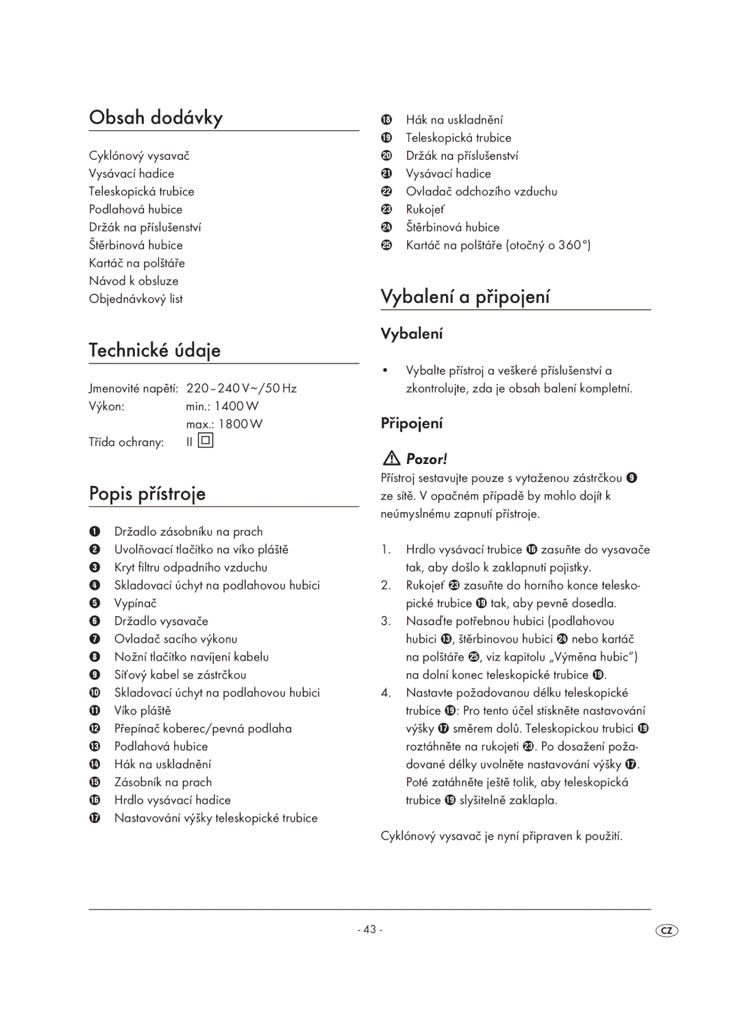 Kompernass KH 1410 operating instructions Obsah dodávky, Technické údaje, Popis přístroje, Vybalení a připojení 