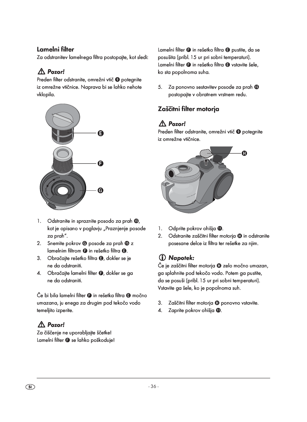 Kompernass KH 1410 operating instructions Lamelni filter, Pozor, Zaščitni filter motorja, Napotek 