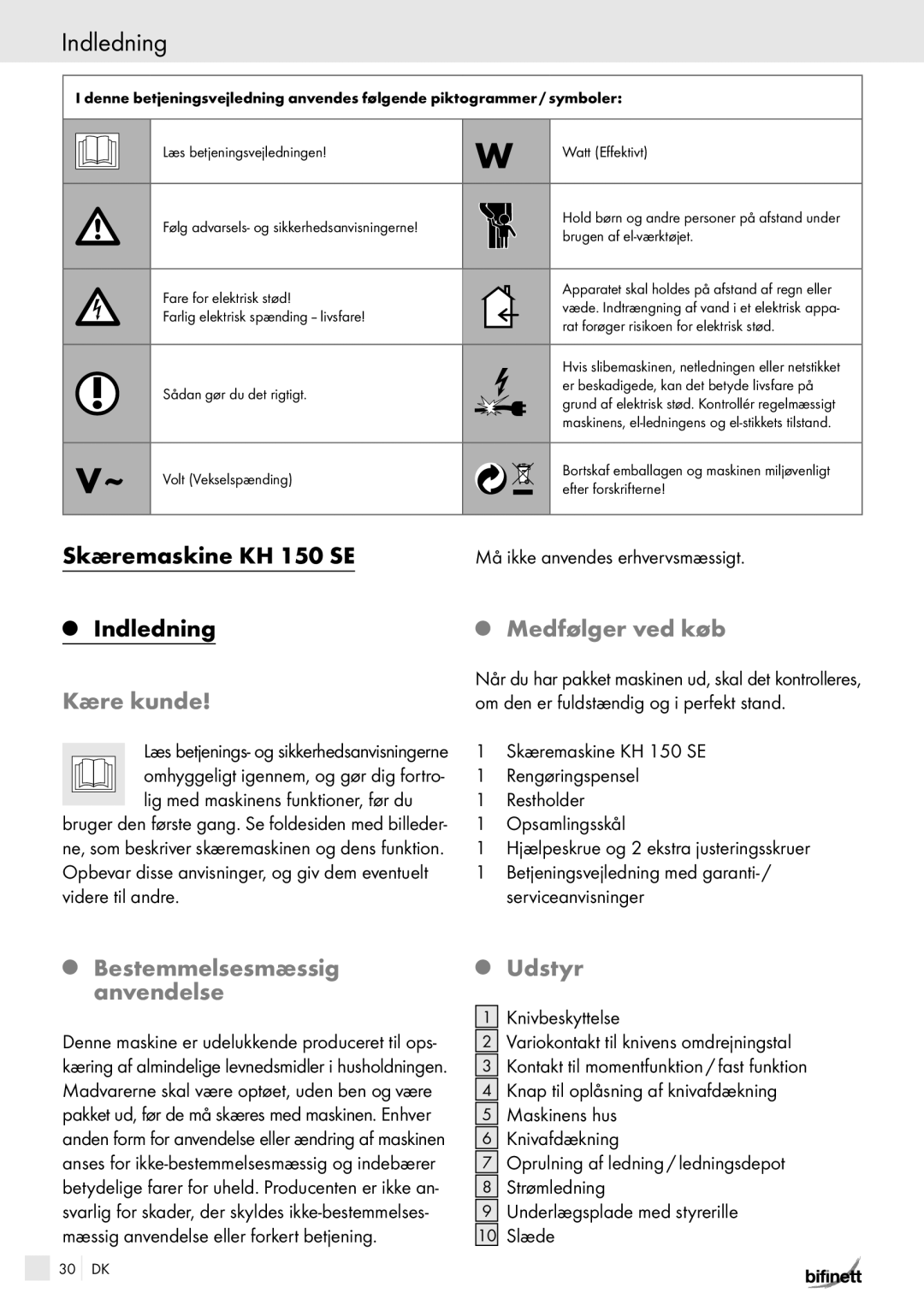 Kompernass Skæremaskine KH 150 SE Indledning, Kære kunde, Medfølger ved køb, Bestemmelsesmæssig Udstyr Anvendelse 