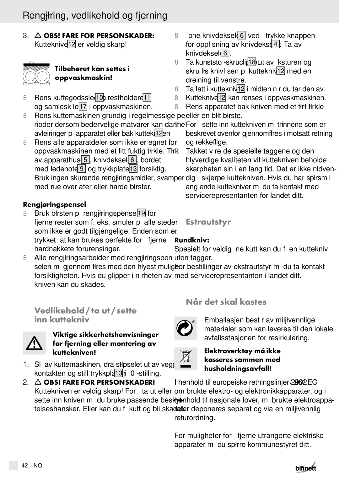 Kompernass KH 150 manual Rengjøring, vedlikehold og fjerning, Estrautstyr, Vedlikehold / ta ut / sette inn kuttekniv 