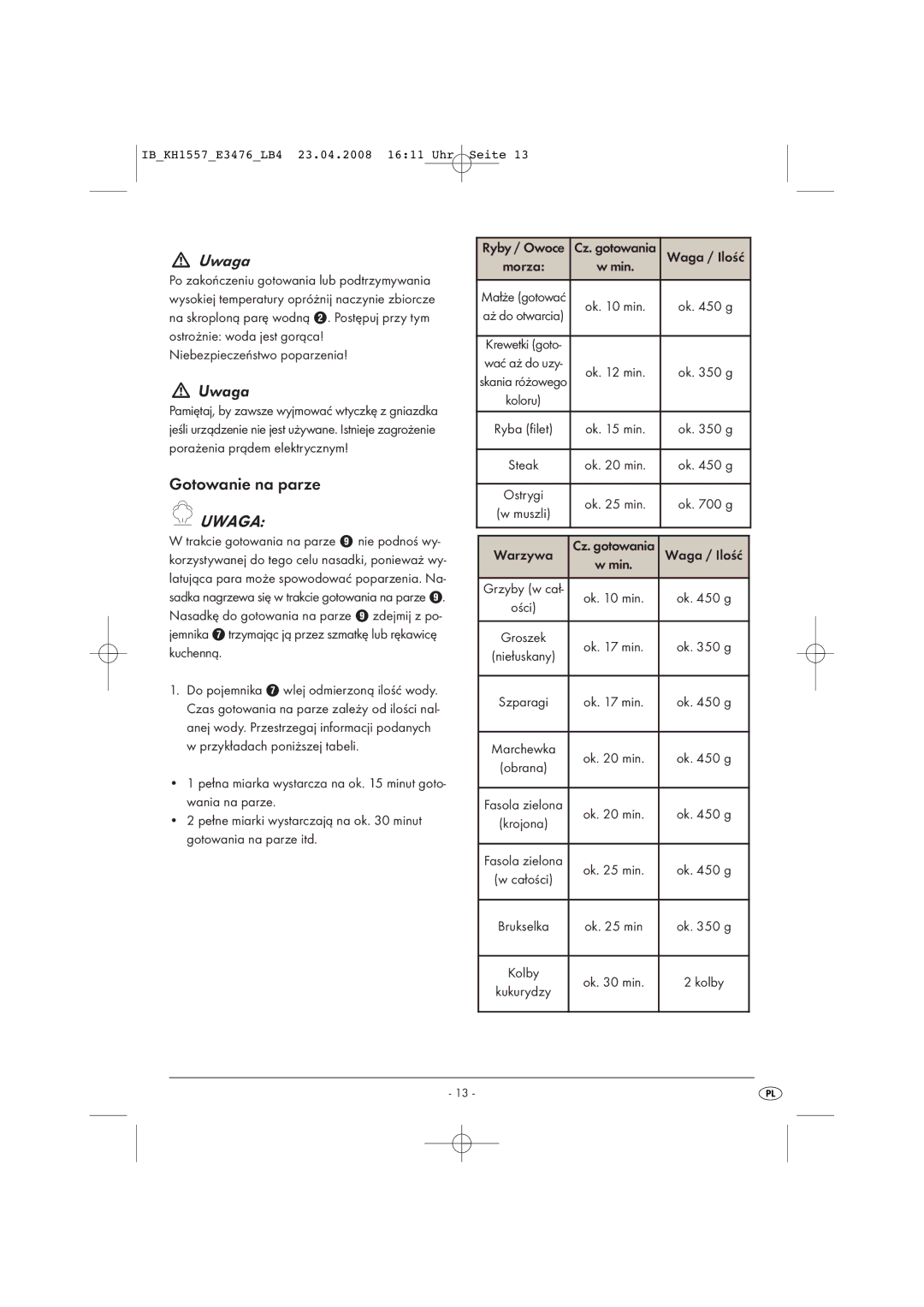 Kompernass KH 1557 operating instructions Waga / Ilość, Warzywa 