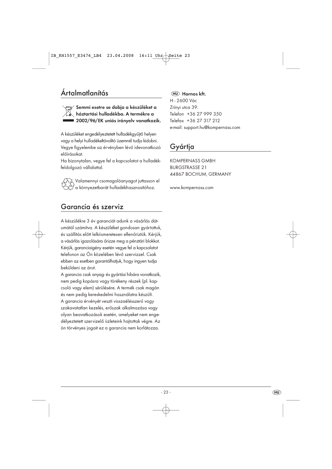 Kompernass KH 1557 operating instructions Ártalmatlanítás, Gyártja, Garancia és szerviz 