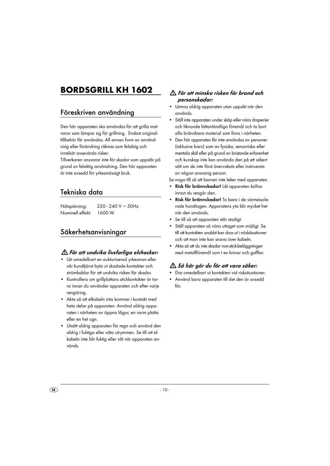 Kompernass KH 1602 operating instructions Bordsgrill KH, Föreskriven användning, Tekniska data, Säkerhetsanvisningar 