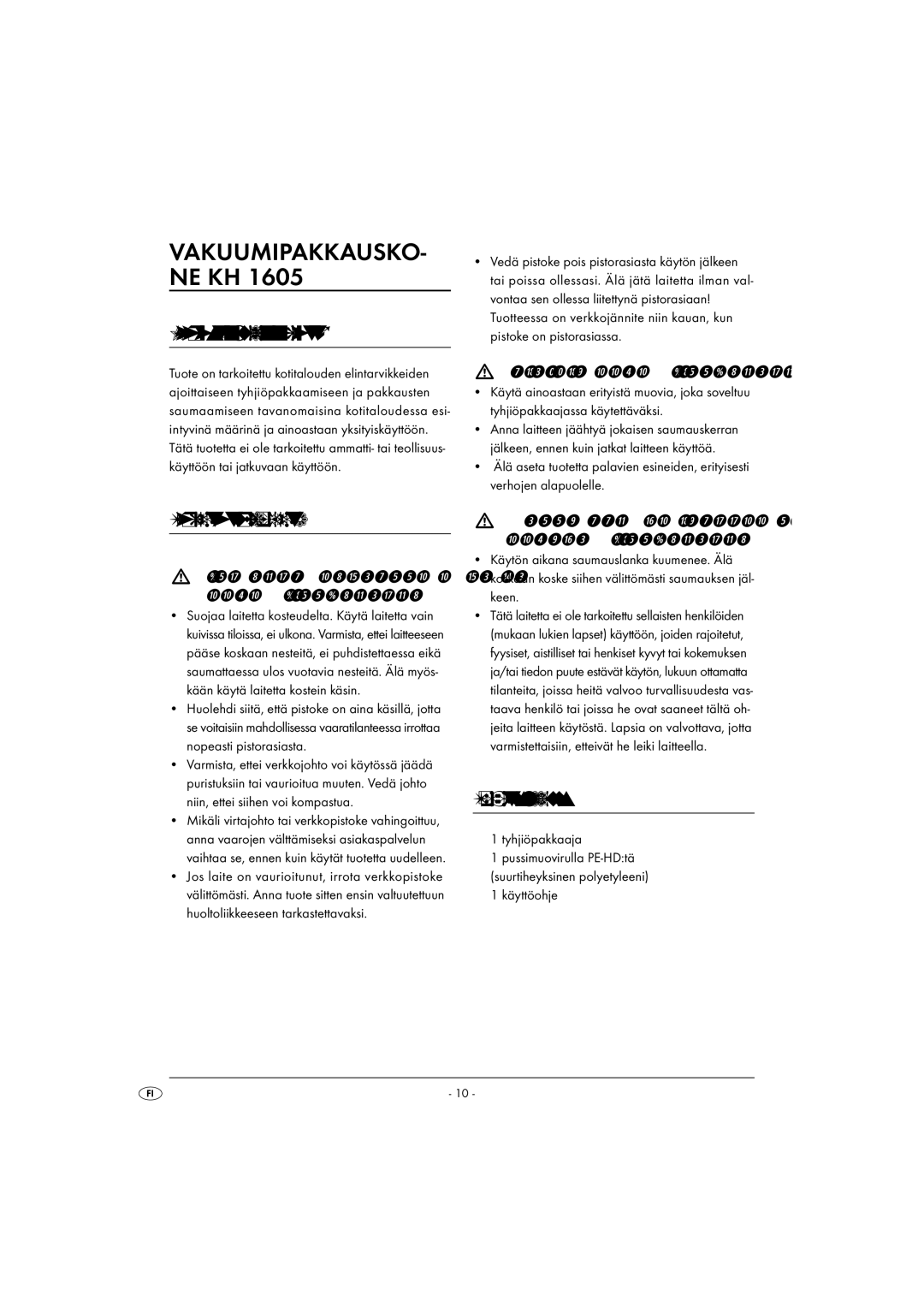 Kompernass KH 1605 manual Vakuumipakkausko- Ne Kh, Määräystenmukainen käyttö, Tärkeitä turvaohjeita, Toimituslaajuus 