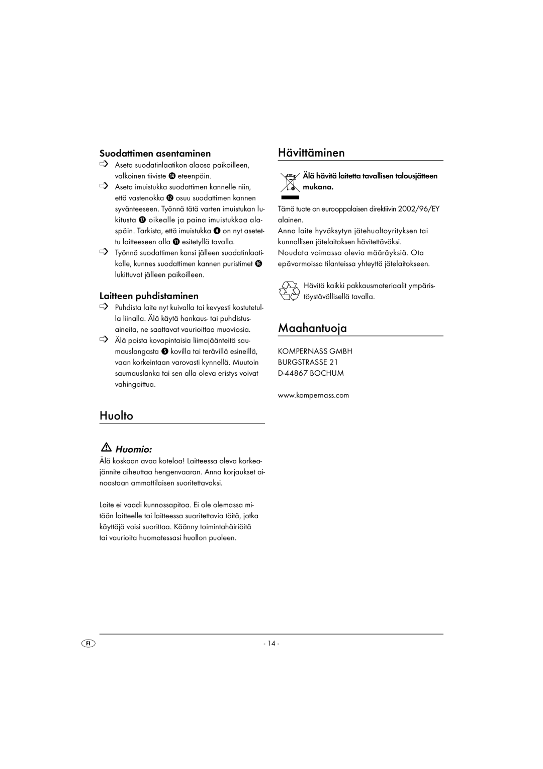 Kompernass KH 1605 manual Huolto, Hävittäminen, Maahantuoja, Suodattimen asentaminen, Laitteen puhdistaminen 