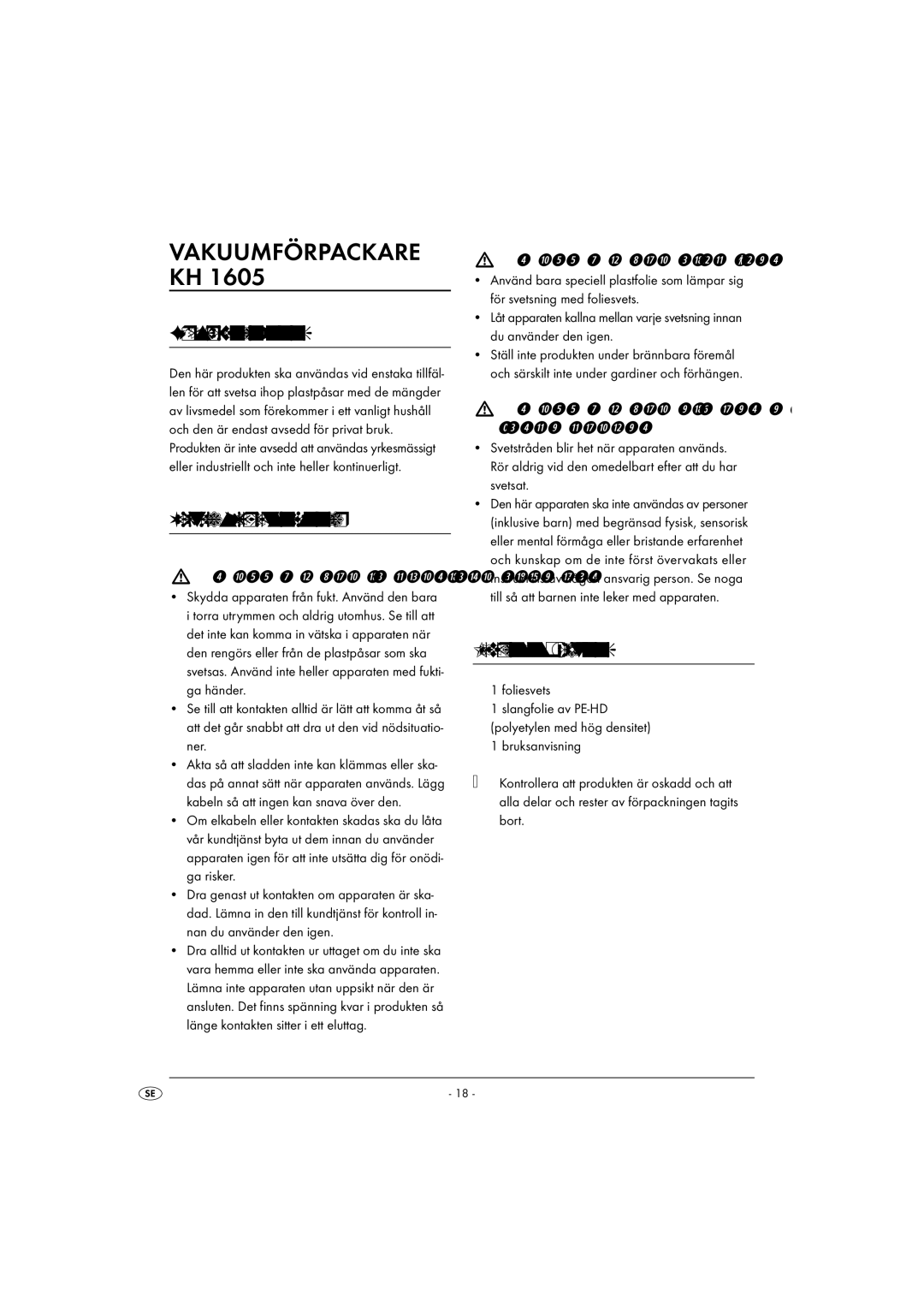 Kompernass KH 1605 manual Vakuumförpackare KH, Föreskriven användning, Viktiga säkerhetsanvisningar, Leveransens omfattning 