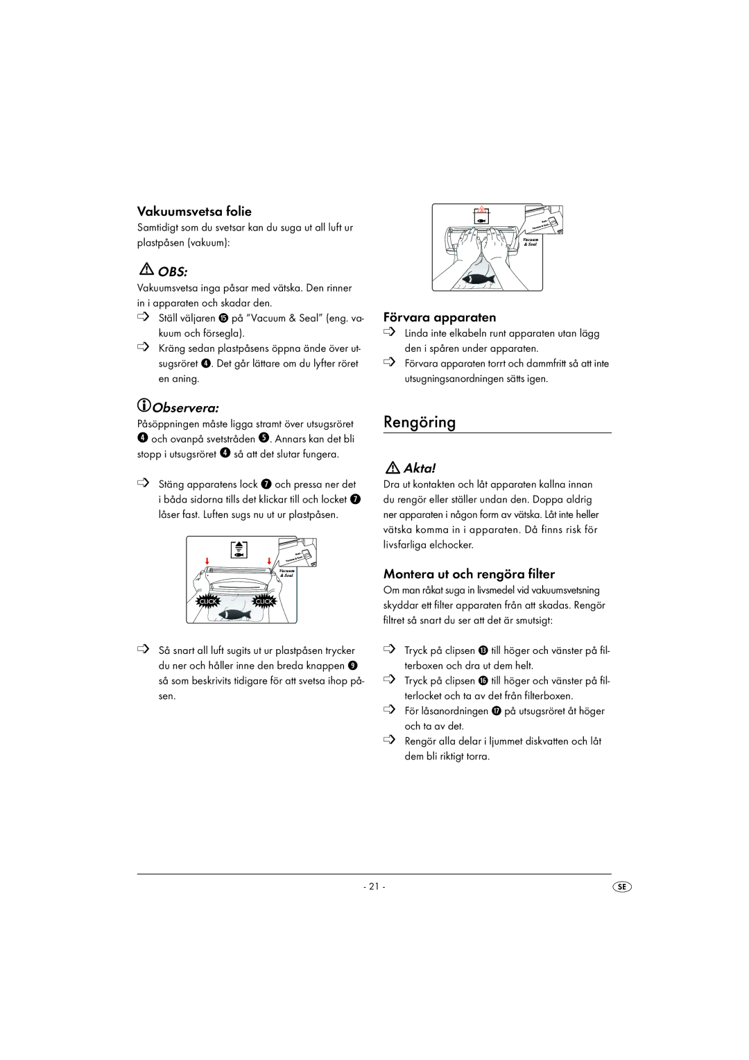 Kompernass KH 1605 manual Rengöring, Vakuumsvetsa folie, Obs, Förvara apparaten, Montera ut och rengöra filter 