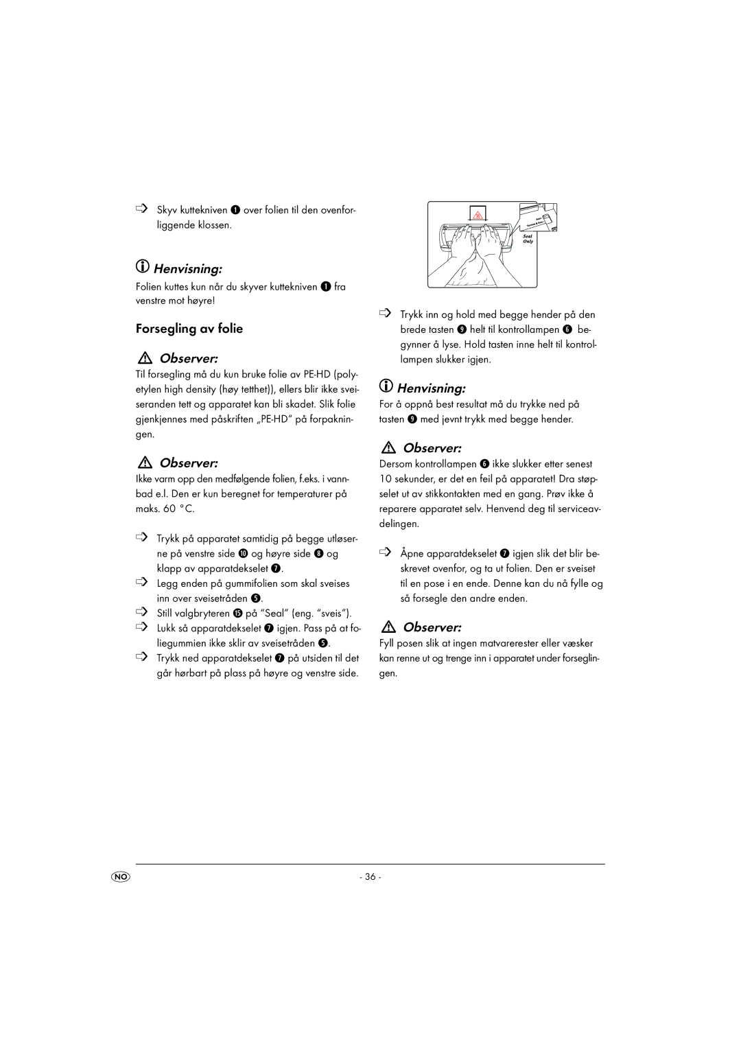 Kompernass KH 1605 manual Forsegling av folie, Observer 