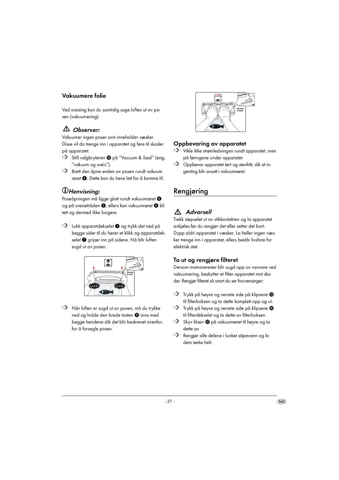 Kompernass KH 1605 manual Rengjøring, Vakuumere folie, Oppbevaring av apparatet, Ta ut og rengjøre filteret 