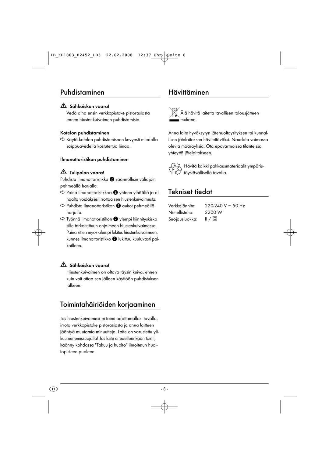 Kompernass KH 1803 operating instructions Puhdistaminen Hävittäminen, Toimintahäiriöiden korjaaminen, Tekniset tiedot 