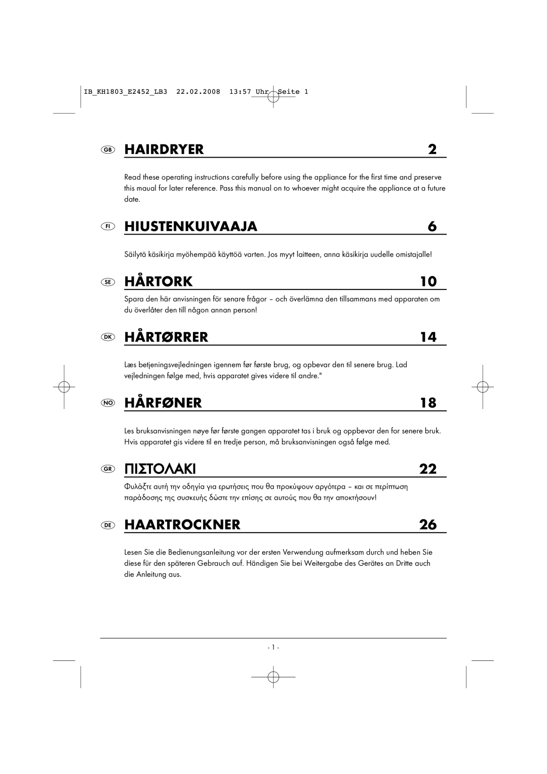 Kompernass KH 1803 operating instructions Hairdryer, Hiustenkuivaaja, Hårtork, Hårtørrer, Hårføner, Πiσtoλaki, Haartrockner 