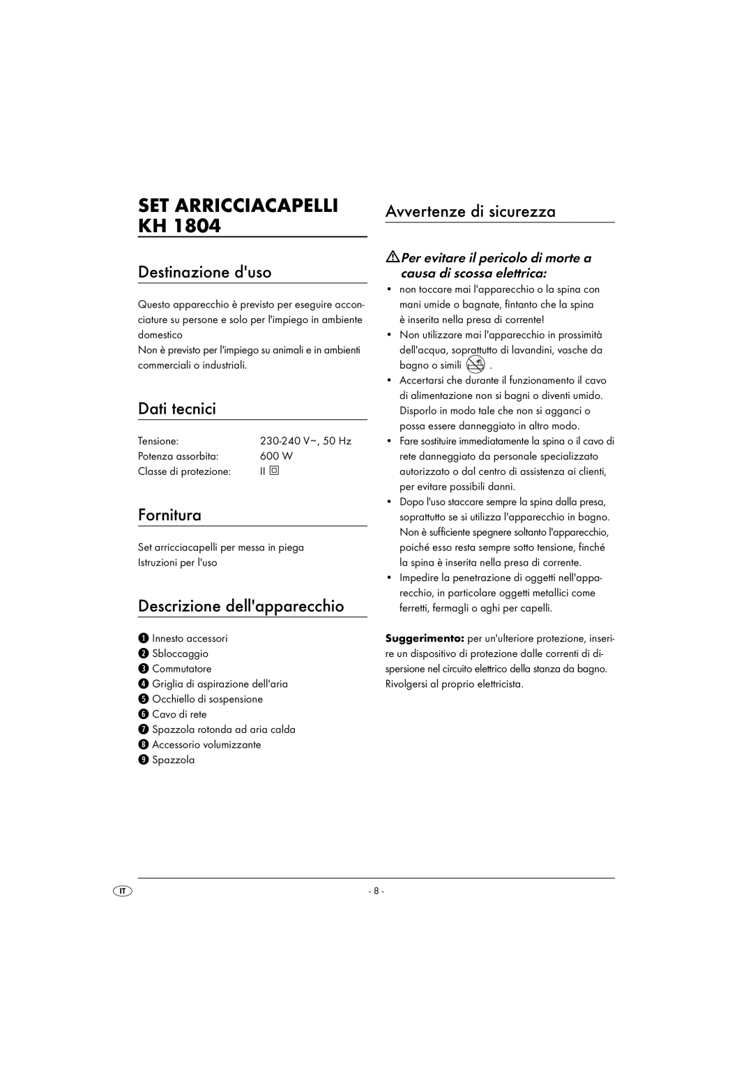 Kompernass KH 1804 Destinazione duso, Dati tecnici, Fornitura, Descrizione dellapparecchio, Avvertenze di sicurezza 