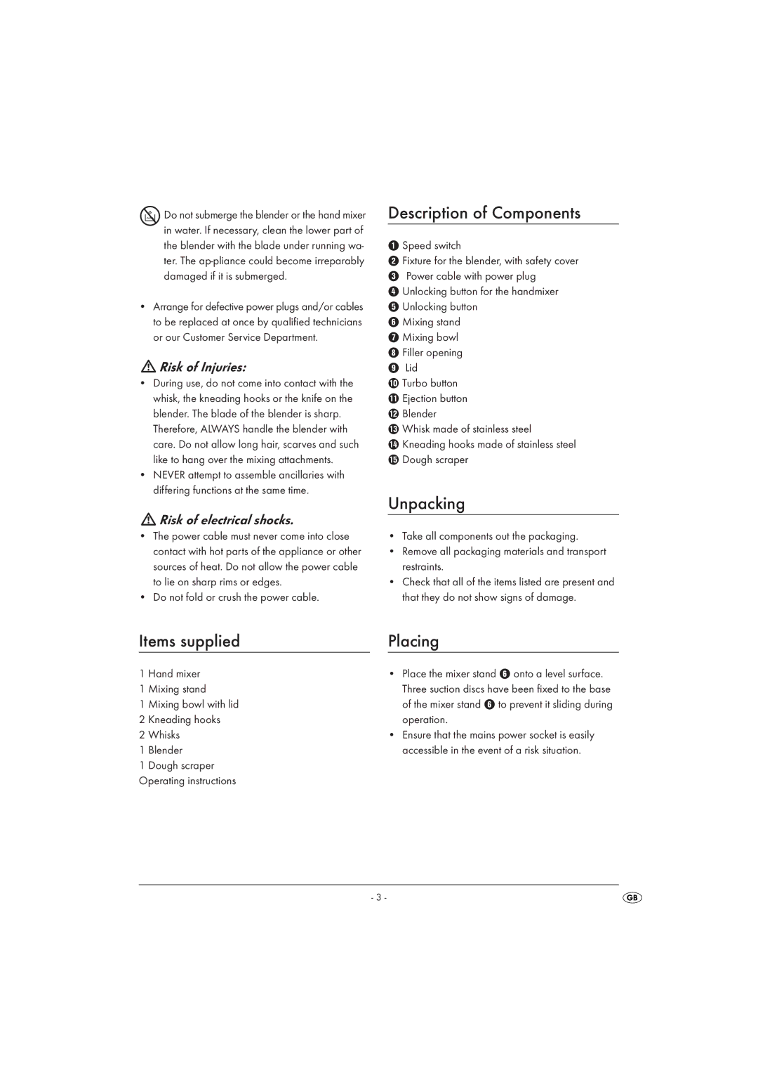 Kompernass KH 202 manual Description of Components, Unpacking, Items supplied Placing 