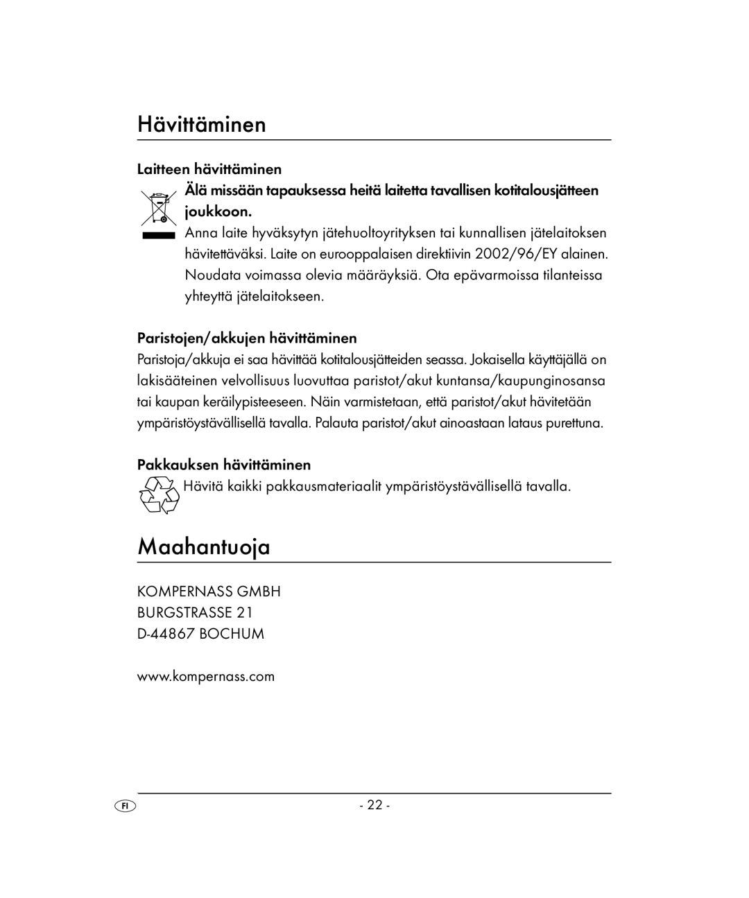 Kompernass KH 2022 manual Hävittäminen, Maahantuoja, Paristojen/akkujen hävittäminen, Pakkauksen hävittäminen 