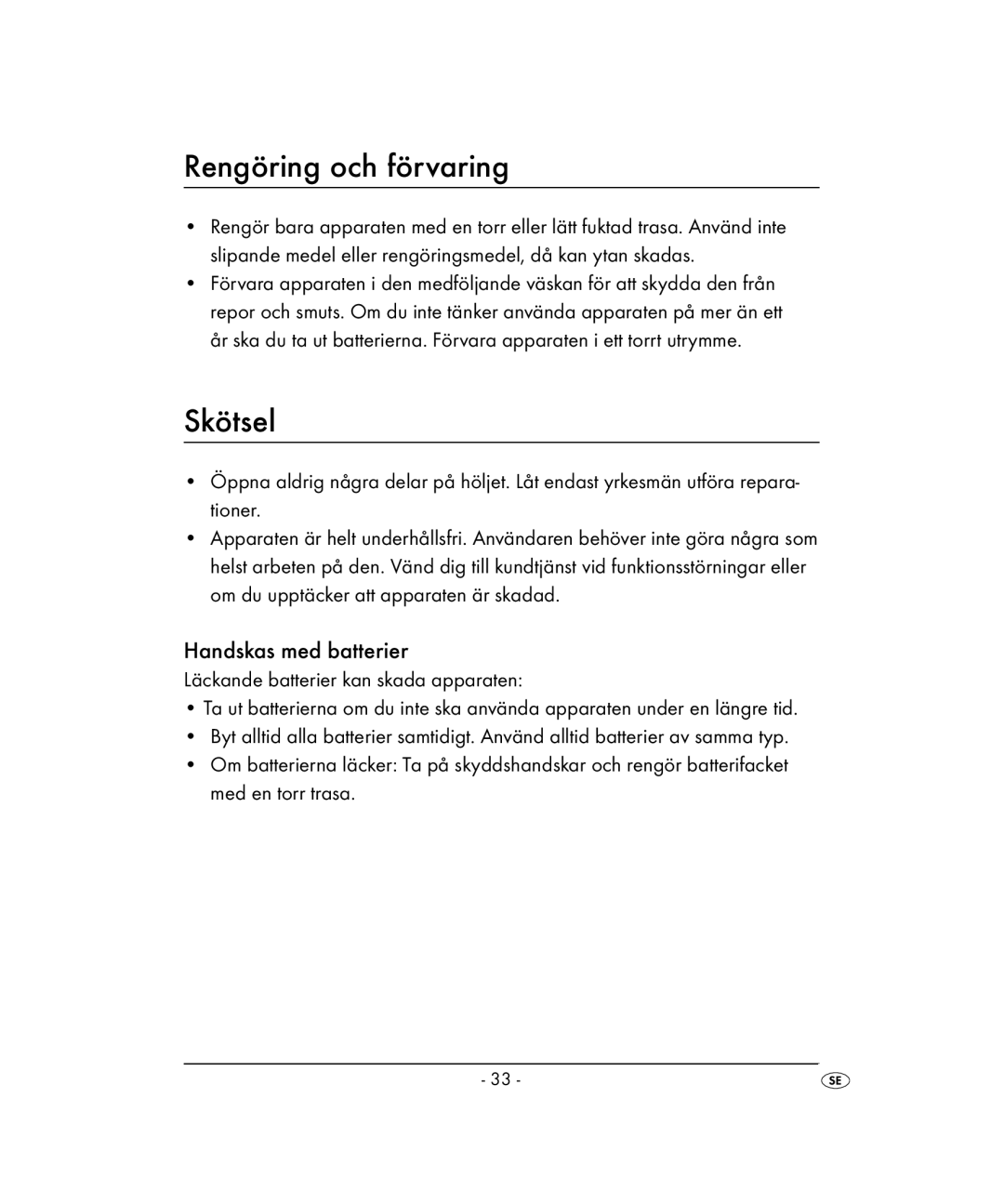 Kompernass KH 2022 manual Rengöring och förvaring, Skötsel, Läckande batterier kan skada apparaten 