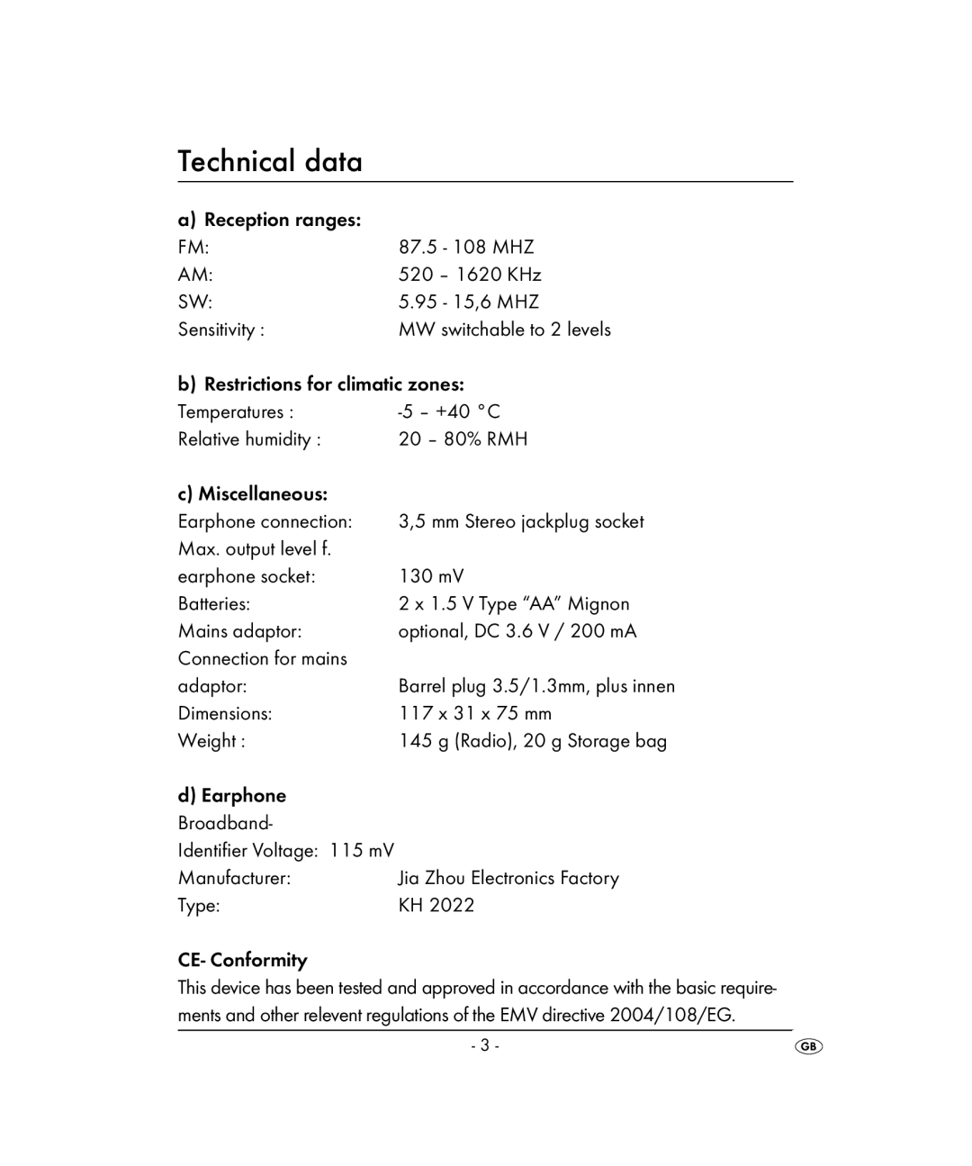 Kompernass KH 2022 manual Technical data, Dimensions 117 x 31 x 75 mm Weight, Type CE- Conformity 