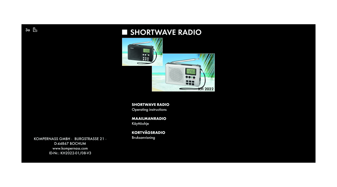 Kompernass KH 2022 manual Shortwave Radio, 3a KOMPERNASS GMBH · BURGSTRASSE 21 ·, SHORTWAVE RADIO Operating instructions 