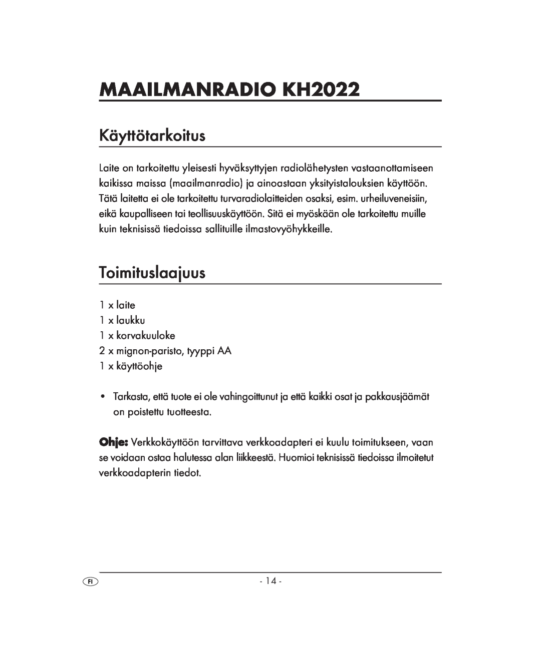 Kompernass KH 2022 manual MAAILMANRADIO KH2022, Käyttötarkoitus, Toimituslaajuus 