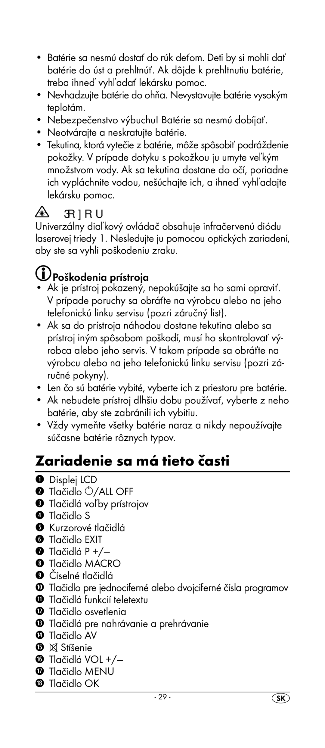 Kompernass KH 2159 manual Zariadenie sa má tieto časti, Poškodenia prístroja 