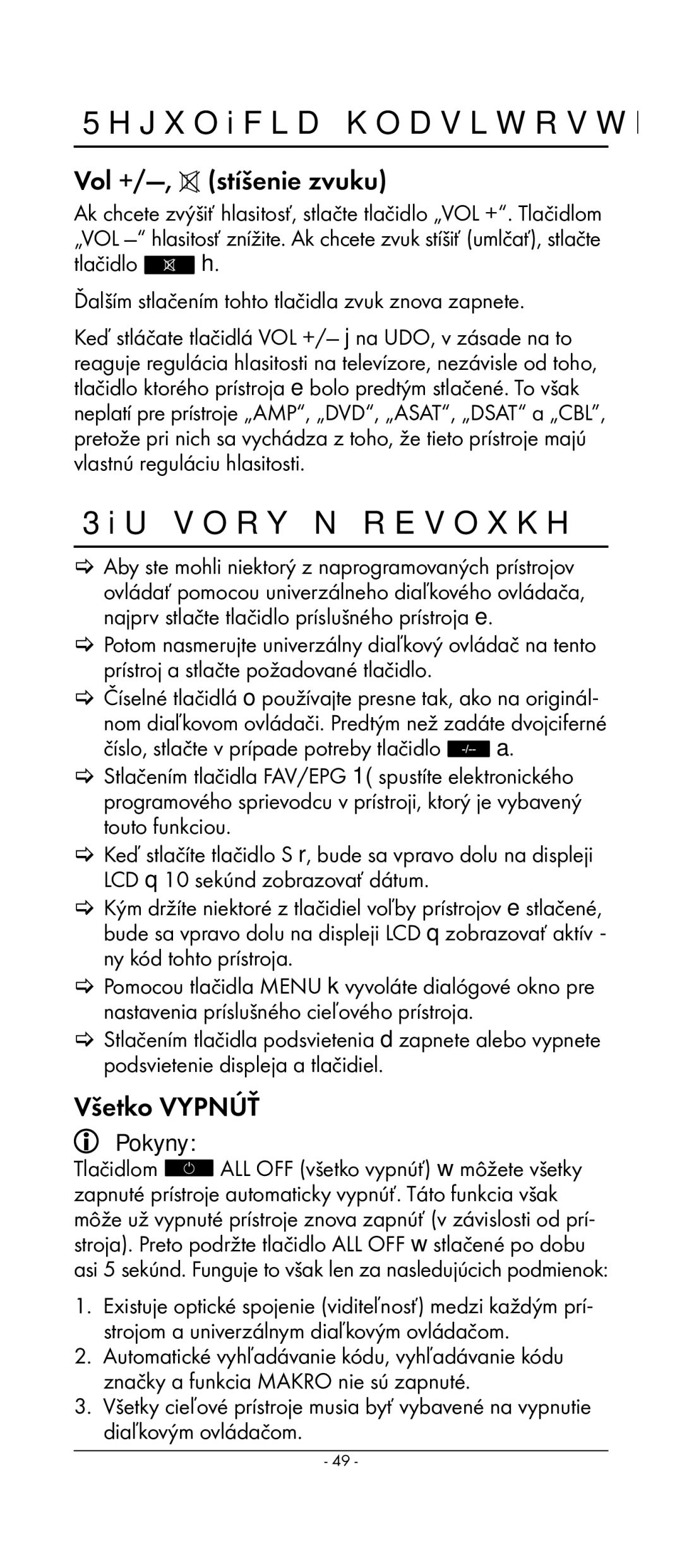 Kompernass KH 2159 manual Regulácia hlasitosti, Pár slov k obsluhe, Vol +/-, stíšenie zvuku, Všetko Vypnúť, Tlačidlom 