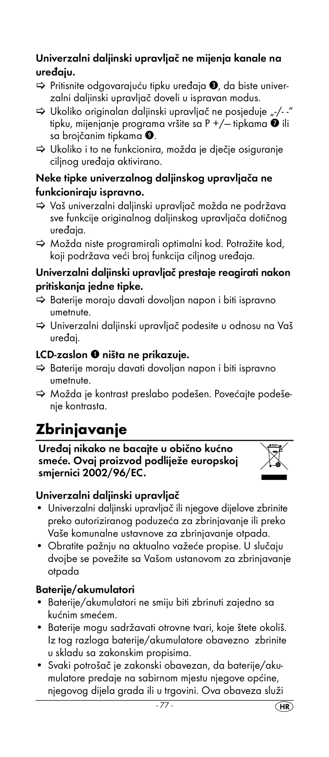 Kompernass KH 2159 manual Zbrinjavanje, Univerzalni daljinski upravljač ne mijenja kanale na uređaju 