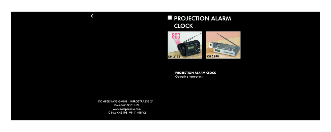 Kompernass KH 2198 manual Projection Alarm Clock, PROJECTION ALARM CLOCK Operating instructions, ID-Nr. KH219899-11/08-V2 