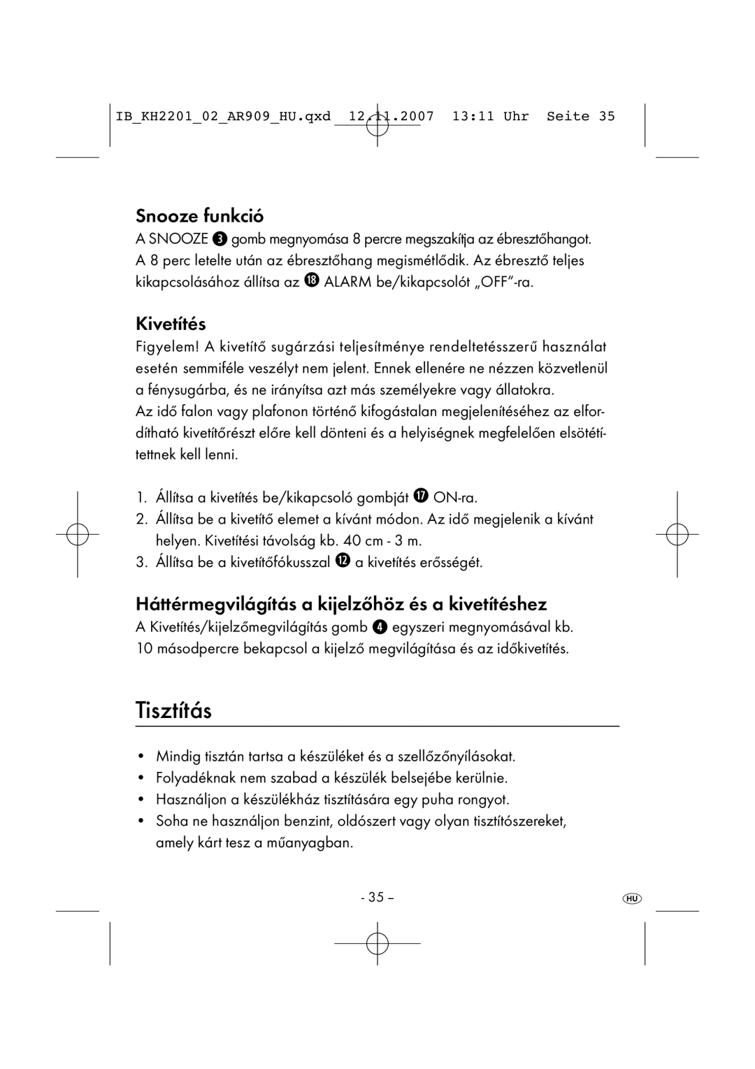 Kompernass KH 2001, KH 2202 manual Tisztítás, Snooze funkció, Kivetítés, Háttérmegvilágítás a kijelzőhöz és a kivetítéshez 