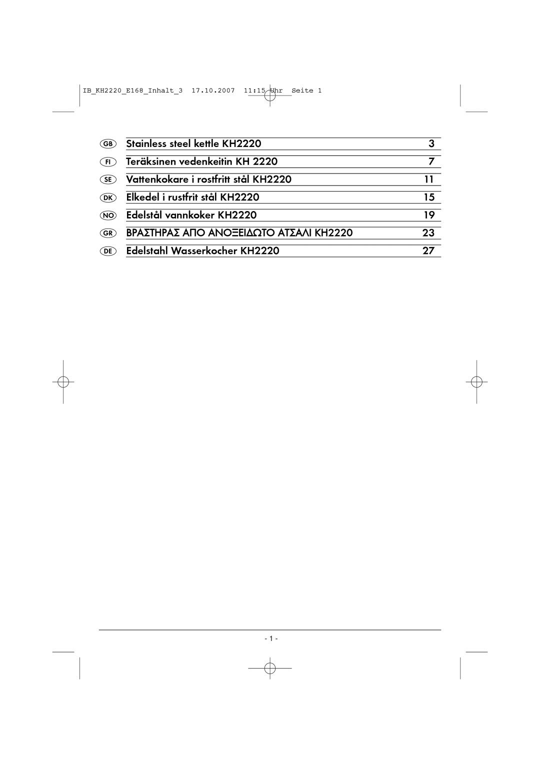 Kompernass KH 2220 manual Âñáóôçñáó ÁÐÏ Áíïîåéäùôï Áôóáëé KH2220 