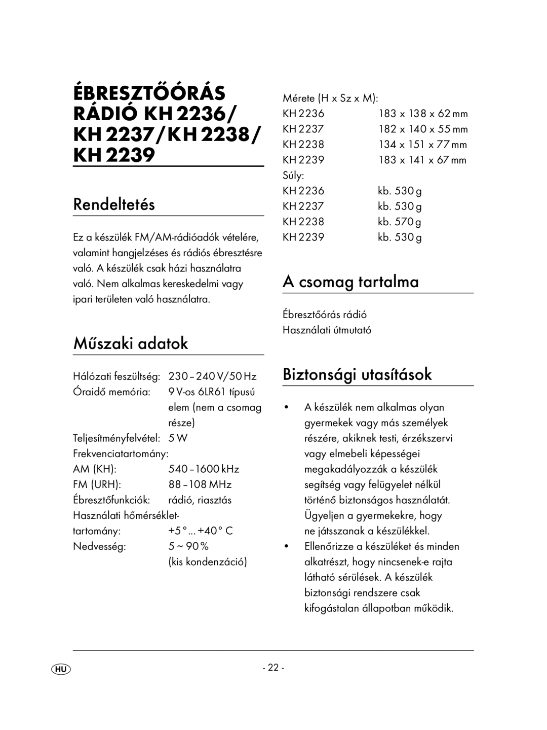 Kompernass KH 2236 operating instructions Rendeltetés, Műszaki adatok, Csomag tartalma, Biztonsági utasítások 