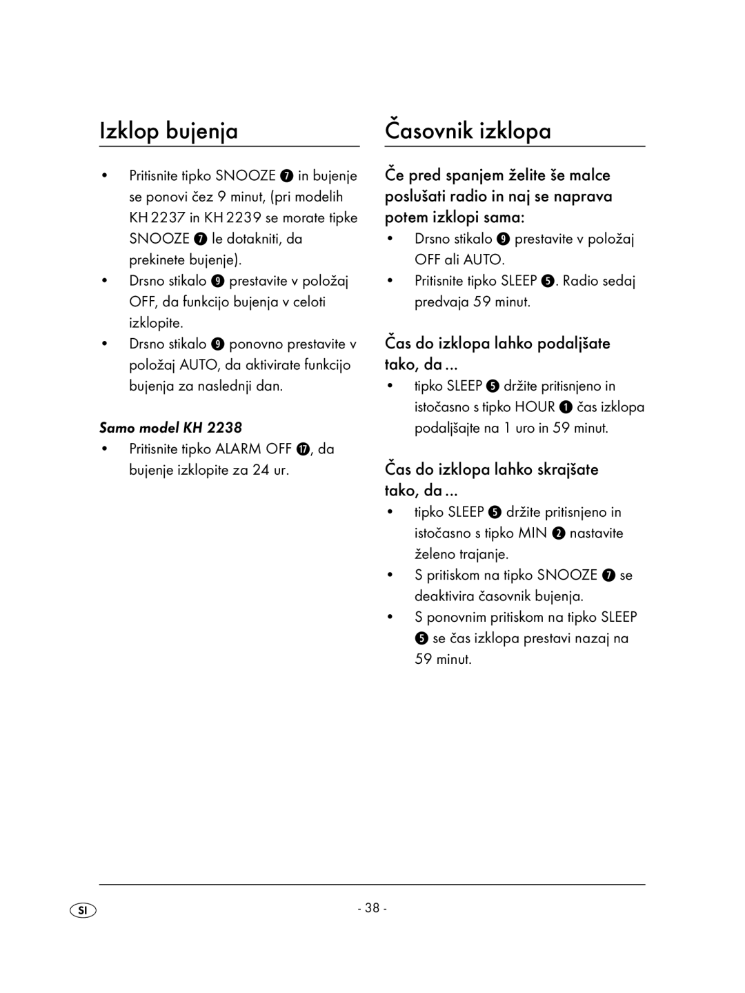 Kompernass KH 2236 operating instructions Izklop bujenja, Časovnik izklopa, Čas do izklopa lahko podaljšate Tako, da 