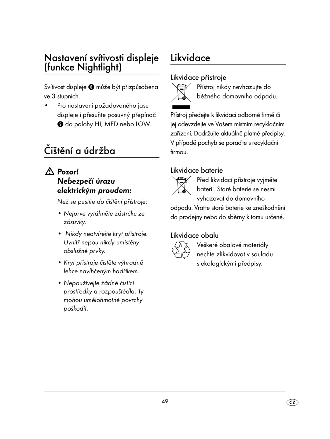 Kompernass KH 2236 operating instructions Čištění a údržba, Likvidace, Nastavení svítivosti displeje funkce Nightlight 