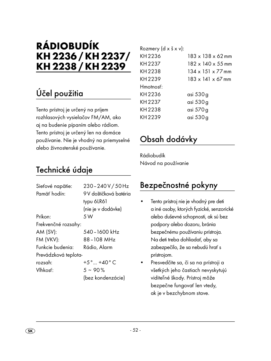 Kompernass KH 2236 operating instructions Rádiobudík, Účel použitia, Technické údaje, Obsah dodávky, Bezpečnostné pokyny 