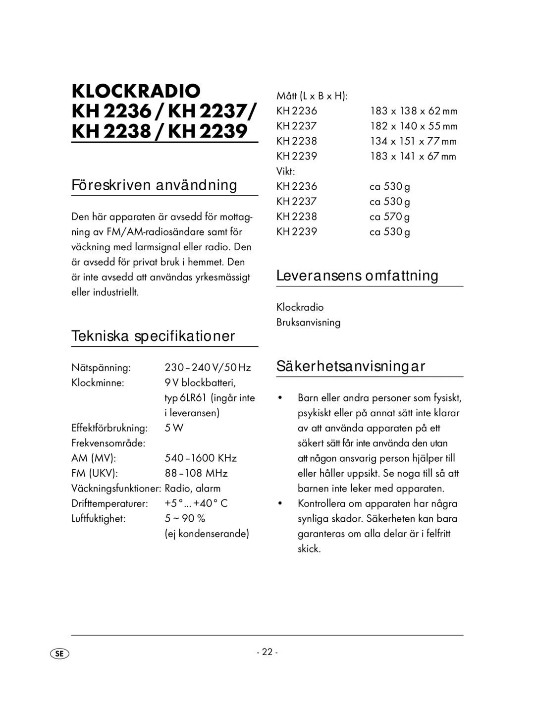 Kompernass KH 2239, KH 2237, KH 2238 Klockradio, Föreskriven användning, Tekniska specifikationer, Leveransens omfattning 