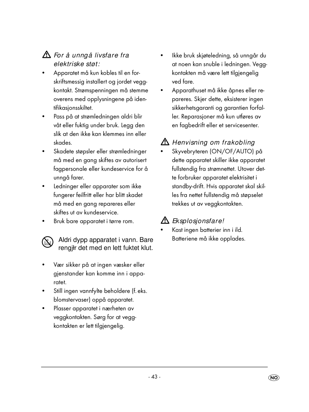 Kompernass KH 2237, KH 2239, KH 2238 For å unngå livsfare fra elektriske støt, Henvisning om frakobling, Eksplosjonsfare 