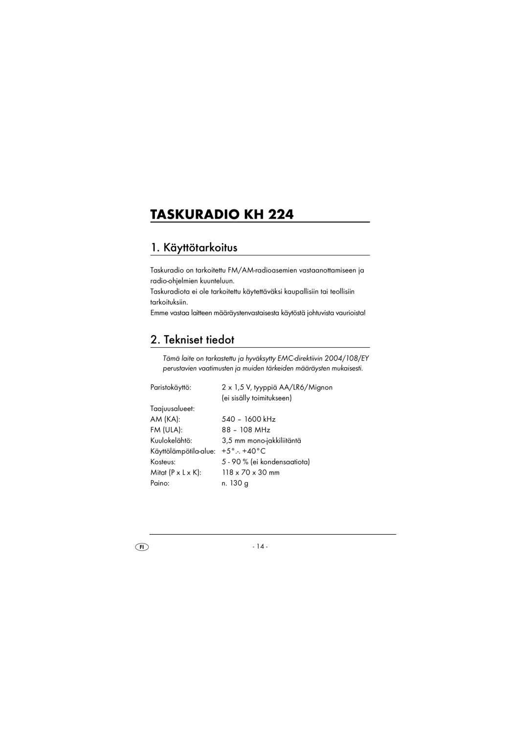 Kompernass KH 2243 manual Käyttötarkoitus, Tekniset tiedot 