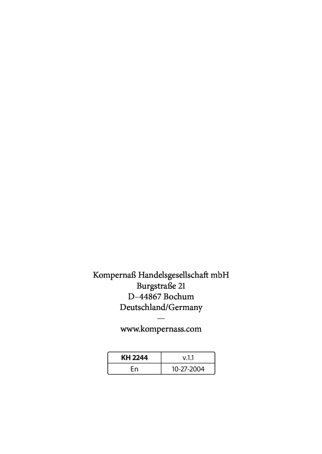 Kompernass KH 2244 manual Kompernaß Handelsgesellschaft mbH Burgstraße, D-44867Bochum Deutschland/Germany 