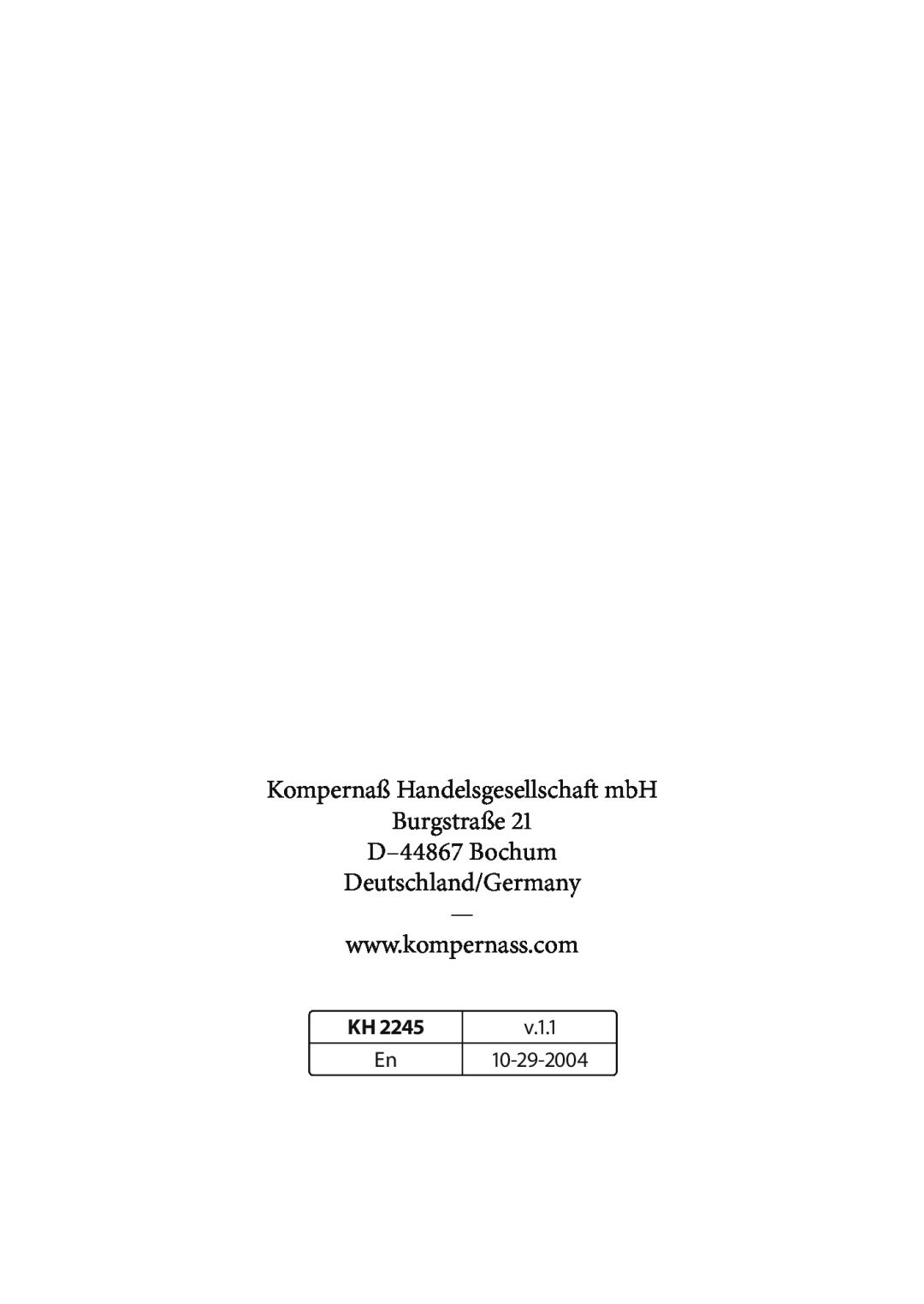 Kompernass KH 2245 manual Kompernaß Handelsgesellschaft mbH Burgstraße, D-44867Bochum Deutschland/Germany 