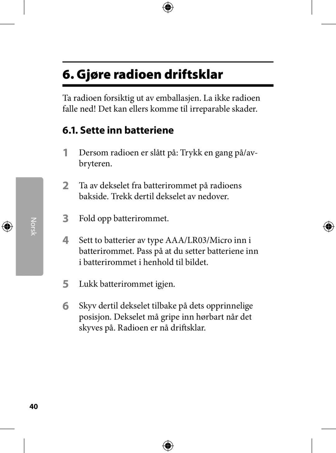 Kompernass KH 2246 manual . Gjøre radioen driftsklar, .. Sette inn batteriene, Fold opp batterirommet 