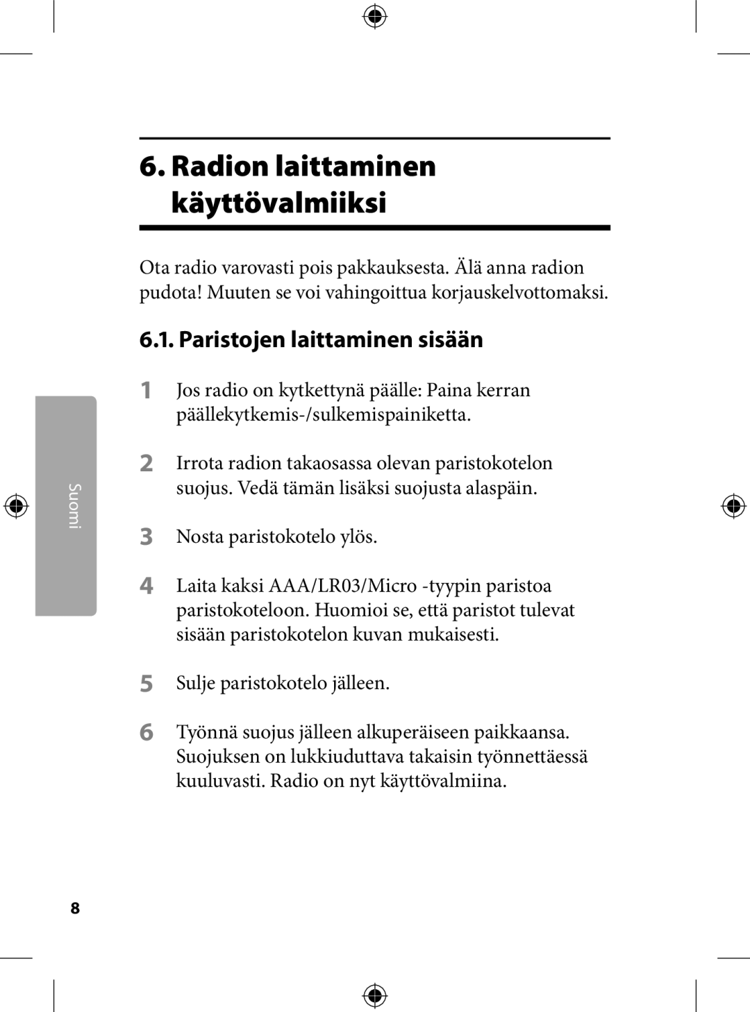 Kompernass KH 2246 manual .. Paristojen laittaminen sisään, Nosta paristokotelo ylös, Sulje paristokotelo jälleen 