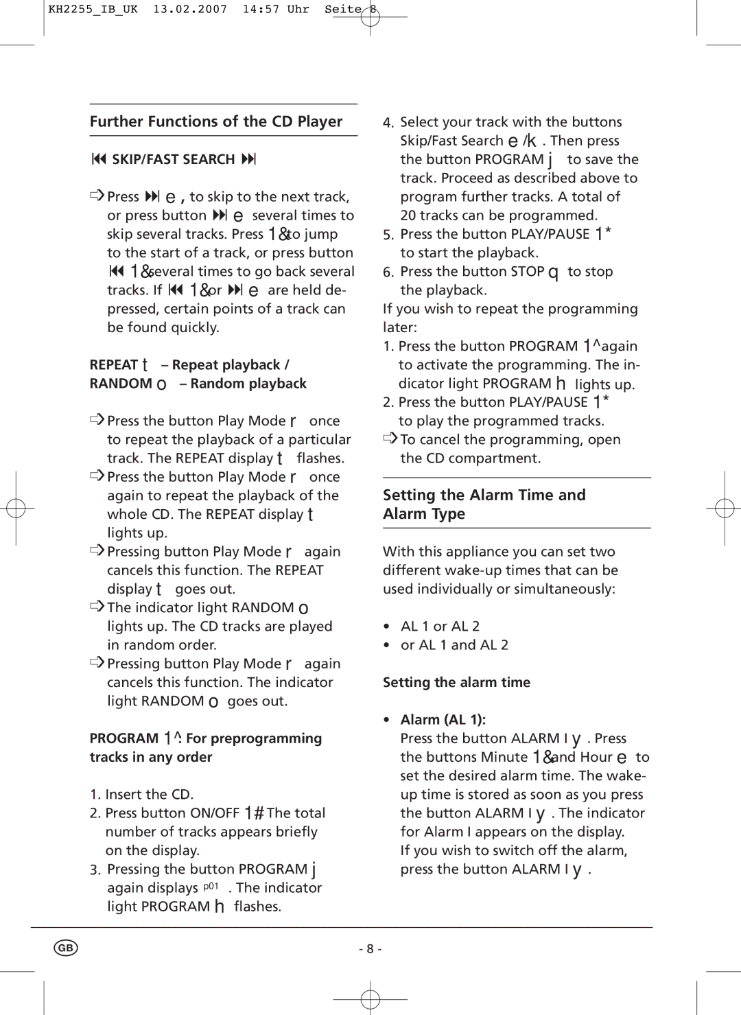 Kompernass KH 2255 Repeat t Repeat playback / Random o Random playback, Program 1 For preprogramming tracks in any order 