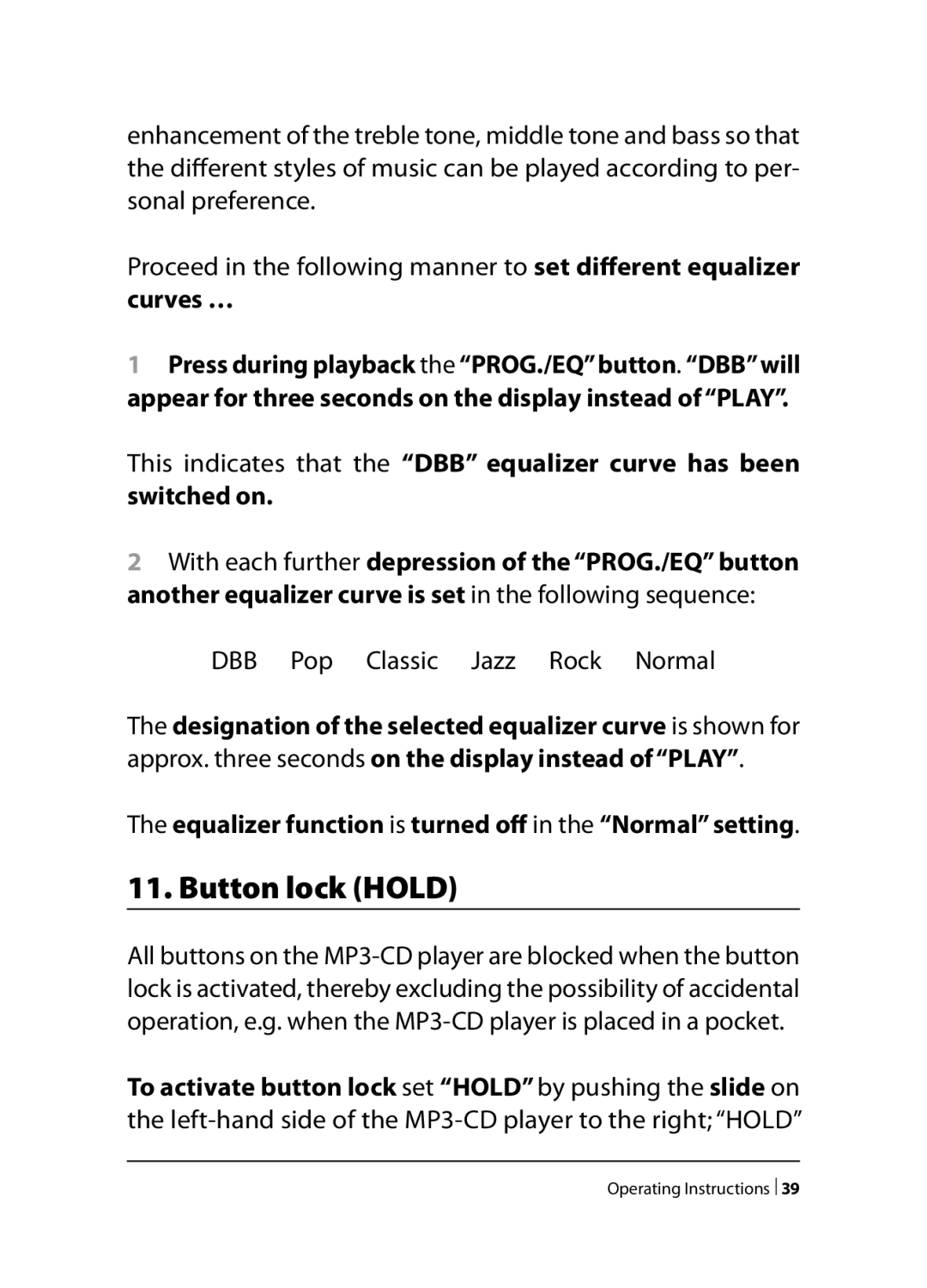 Kompernass KH 2259, KH 2258, KH 2260 Button lock Hold, Equalizer function is turned off in the Normal setting 