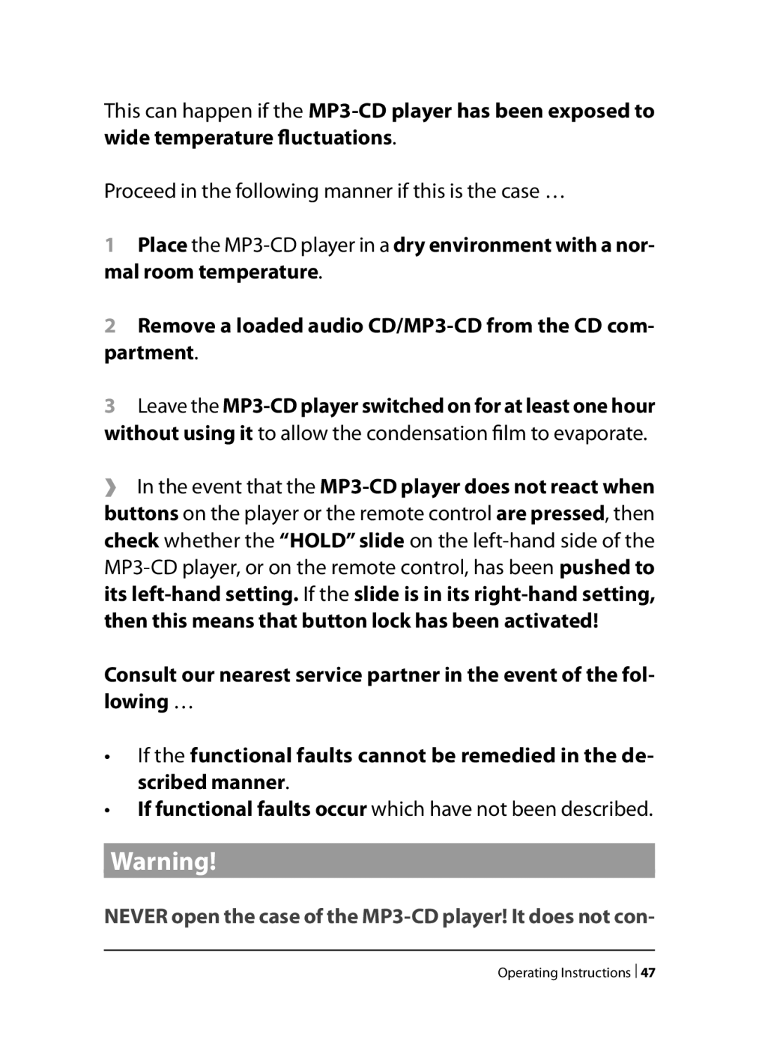 Kompernass KH 2260, KH 2258, KH 2259 operating instructions Never open the case of the MP3-CD player! It does not con 