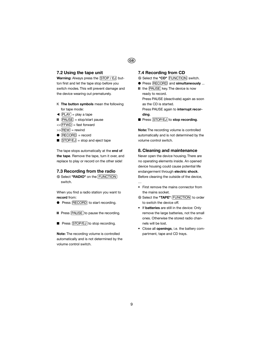 Kompernass KH 2262 manual Using the tape unit, Recording from the radio, Recording from CD, Cleaning and maintenance 